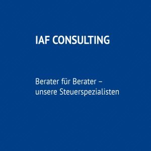 IAF Consulting - Berater für Berater - unsere Steuerspezialisten